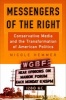 Messengers of the Right - Conservative Media and the Transformation of American Politics (Hardcover) - Nicole Hemmer Photo