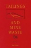 Tailings and Mine Waste 2004 - Proceedings of the Eleventh Tailings and Mine Waste Conference, 10-13 October 2004, Vail, Colorado, USA (Hardcover) - Linda Hinshaw Photo