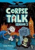 Corpse Talk: Season 2 (Paperback) - Adam Murphy Photo