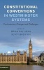 Constitutional Conventions in Westminster Systems - Controversies, Changes and Challenges (Hardcover) - Brian Galligan Photo