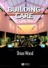 Building Care (Paperback) - Brian Wood Photo