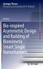 Bio-inspired Asymmetric Design and Building of Biomimetic Smart Single Nanochannels (Hardcover, 2013) - Xu Hou Photo