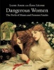 Dangerous Women - The Perils of Muses and Femmes Fatales (Hardcover) - Laura Adler Photo