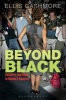 Beyond Black - Celebrity and Race in Obama's America (Microfilm) - Ellis Cashmore Photo