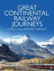 Great Continental Railway Journeys (Hardcover) - Michael Portillo Photo