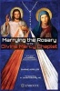 Marrying the Rosary to the Divine Mercy Chaplet (Hardcover) - Shane Kapler Photo