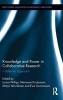 Knowledge and Power in Collaborative Research - Toward a Reflexive Approach (Hardcover) - Louise Phillips Photo