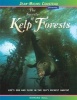 The Secrets of Kelp Forests - Life's Ebb and Flow in the Sea's Richest Habitat (Paperback, 2nd Revised edition) - Howard Hall Photo