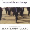 Impossible Exchange (English, French, Paperback) - Jean Baudrillard Photo