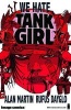 We Hate Tank Girl (Paperback) - Rufus Dayglo Photo