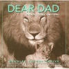 Dear Dad - Father, Friend, And Hero (Hardcover) - Bradley Trevor Greive Photo