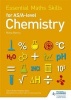 Essential Maths Skills for as/A Level Chemistry (Paperback) - Nora Henry Photo