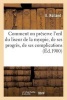 Comment on Preserve L'Oeil Du Liseur de La Myopie, de Ses Progres, de Ses Complications (French, Paperback) - E Rolland Photo