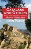 Catalans and Others - History, Culture and Politics in Catalonia, Valencia and the Balearic Islands (Paperback) - John Payne Photo