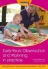 Early Years Observation and Planning in Practice - Your Guide to Best Practice and Use of Different Methods for Planning and Observation in the EYFS (Paperback, 2nd edition) - Jenny Barber Photo