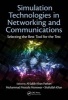 Simulation Technologies in Networking and Communications - Selecting the Best Tool for the Test (Hardcover) - Al Sakib Khan Pathan Photo