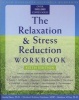 The Relaxation & Stress Reduction Workbook (New Harbinger Self-Help Workbook) (Paperback, 6th Revised edition) - Martha Davis Photo