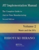 JIT Implementation Manual - the Complete Guide to Just-in-Time Manufacturing, Volume 2 - Waste and the 5S's (Paperback, 2nd Revised edition) - Hiroyuki Hirano Photo