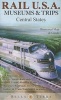 Rail U.S.A. Museums & Trips, Central States (Sheet map, folded) - Bella Terra Publishing Photo