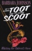 He's Gonna Toot & I'm Goona Scoot (Paperback) - Barbara Johnson Photo