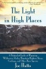 The Light in High Places - A Naturalist Looks at Wyoming Wilderness--Rocky Mountain Bighorn Sheep, Cowboys, and Other Rare Species (Paperback) - Joe Hutto Photo