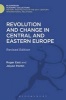 Revolution and Change in Central and Eastern Europe (Hardcover, 2nd Revised edition) - Roger East Photo