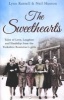 The Sweethearts - Tales of Love, Laughter and Hardship from the Yorkshire Rowntree's Girls (Paperback) - Lynn Russell Photo