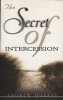 The Secret of Intercession (Paperback) - Andrew Murray Photo