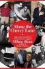 Along the Cherry Lane - Tales from the Life of Music Industry Legend  (Hardcover) - Milton Okun Photo