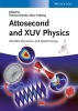 Attosecond and XUV Spectroscopy - Ultrafast Dynamics and Spectroscopy (Hardcover) - Thomas Schultz Photo