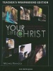 Your Life in Christ - Foundations of Catholic Morality: Teacher's Wraparound Edition (Paperback, Teacher's Guide) - Michael Pennock Photo