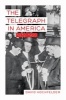 The Telegraph in America, 1832-1920 (Paperback) - David Hochfelder Photo