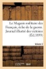 Le Magasin Militaire Des Francais, Echo de La Guerre. Volume 2. Journal Illustre Des Victoires - Et Conquetes Nationales Anciennes Et Modernes (French, Paperback) - Sans Auteur Photo