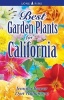 Best Garden Plants of California (Paperback) - Jennifer Beaver Photo