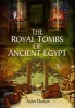 The Royal Tombs of Ancient Egypt (Hardcover) - Aidan Mark Dodson Photo