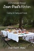 A Promenade Through Jean-Paul's Kitchen - Cooking for Family and Friends (Paperback) - Jean Paul E Weber Photo