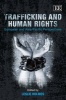 Trafficking and Human Rights - European and Asia-Pacific Perspectives (Hardcover) - Leslie Holmes Photo