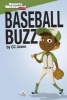 Baseball Buzz (Paperback) - CC Joven Photo