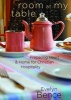 Room at My Table - Preparing Heart and Home for Christian Hospitality (Paperback) - Evelyn Bence Photo