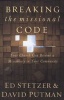 Breaking the Missional Code - Your Church Can Become a Missionary in Your Community (Hardcover) - Ed Stetzer Photo