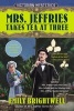 Mrs. Jeffries Takes Tea at Three - A Victorian Mystery (Paperback) - Emily Brightwell Photo