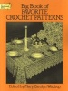 Big Book of Favourite Crochet Patterns (Paperback) - Mary Carolyn Waldrep Photo