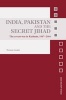 India, Pakistan and the Secret Jihad (Hardcover) - Praveen Swami Photo