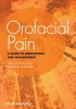 Orofacial Pain - A Guide to Medications and Management (Paperback, New) - Glenn T Clark Photo