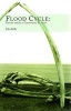 Flood Cycle - Notes from a Changing Planet (Paperback) - John Kelly Photo