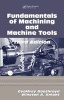 Fundamentals of Metal Machining and Machine Tools (Hardcover, 3rd Revised edition) - Winston A Knight Photo