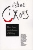 Three Steps on the Ladder of Writing (Paperback, Revised) - Helene Cixous Photo