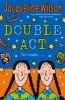 Double Act (Paperback, New ed) - Jacqueline Wilson Photo