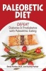 Paleobetic Diet - Defeat Diabetes and Prediabetes with Paleolithic Eating (Paperback) - Sunny Parker Photo