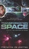 Transformation Space (Paperback) - Marianne De Pierres Photo